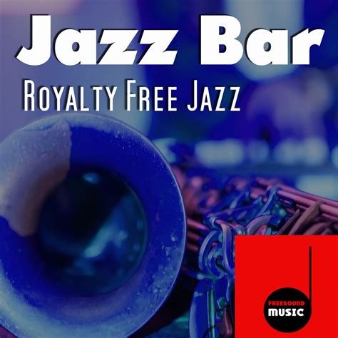 Jazz Bar - royalty free Jazz | Freesound Music - royalty free music