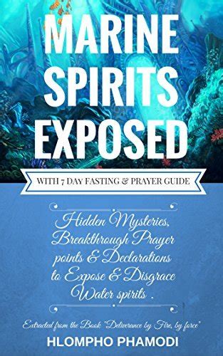 Marine Spirits Exposed Hidden Mysteries Breakthrough Prayer Points And Declarations To Disarm