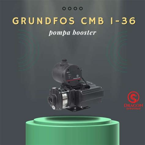 Jual Pompa Booster Dorong Grundfos Cmb 1 36 Original Murah Diskon