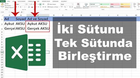 EXCEL İKİ SÜTUNU TEK SÜTUNDA BİRLEŞTİRME 2 Yöntem YouTube