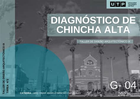 Utp Taller Arquitect Nico An Lisis Urbano De Chincha Alta Parte