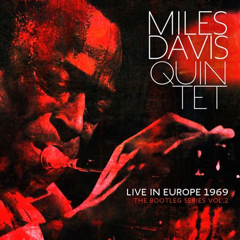 Miles Davis Quintet Legendarne Koncety Z 1969 R Ukażą Się Na