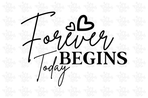 Forever Begins Todaywedding Svg Graphic By Svgdesignsstore07 · Creative Fabrica