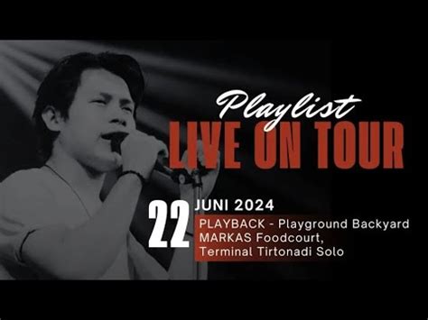 HEBOHH AKSI PANGGUNG RONY PARULIAN DI PLAYLIST LIVE ON TOUR SOLO