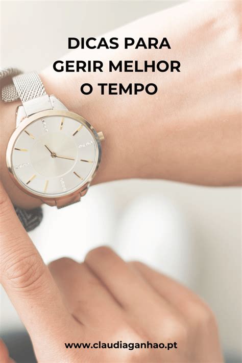 Como Gerir Melhor O Tempo Cl Udia Ganh O