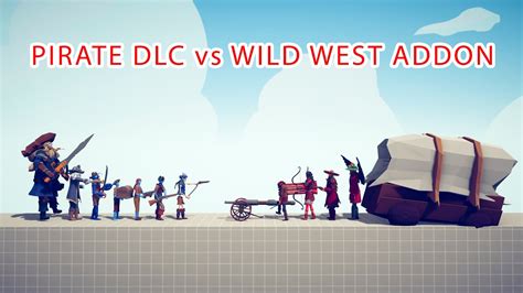 Pirate Dlc Team Vs Wild West Addon Team Totally Accurate Battle