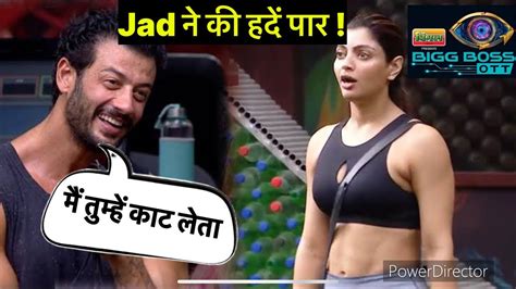 Bigg Boss Ott Big Update Did Jad Hadid Compliment Akanksha Puri S