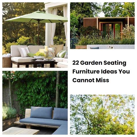 22 Garden Seating Furniture Ideas You Cannot Miss SharonSable