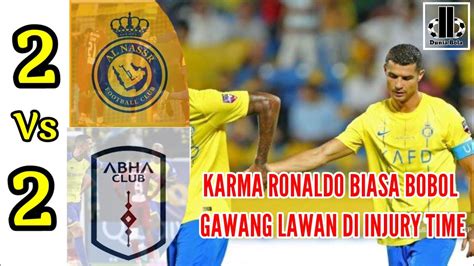 Gol Menyakitkan Karma Atas Cristiano Ronaldo Di Laga Al Nasr Melawan