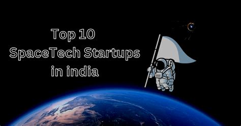 Top Spacetech Startups In India