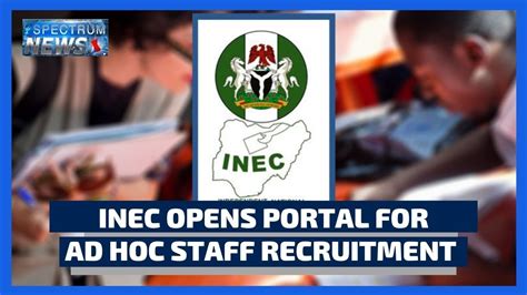 2023 Elections Inec Opens Portal For Ad Hoc Staff Recruitment