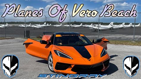 Aircraft Planes Of Vero Beach Featuring The Corvette C8 Amplify