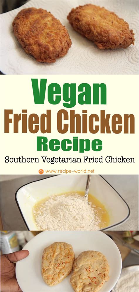 Recipe World Vegan Fried Chicken Recipe Southern Vegetarian Fried Chicken Recipe World