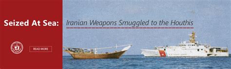 DIA Report Showcases Iranian Origin of Houthi Weapons Interdicted at ...