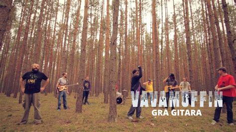 Vavamuffin Gra Gitara Official Video Youtube