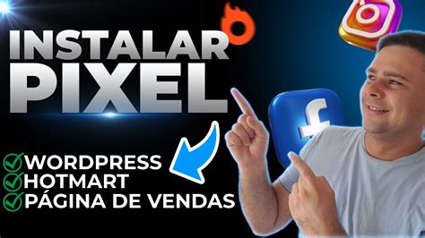 Como Instalar O Pixel Do Facebook Ads No Wordpress E Hotmart Youtube