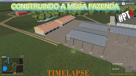 Construindo A Mega Fazenda PT1 Farming Simulator 19 TIMELAPSE YouTube