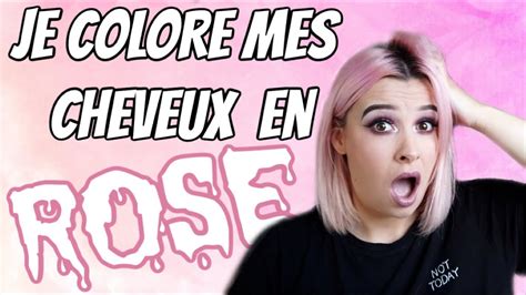 Je Colore Mes Cheveux En Rose Youtube