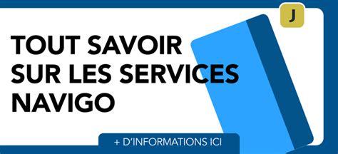 Tout Savoir Sur Les Services Navigo