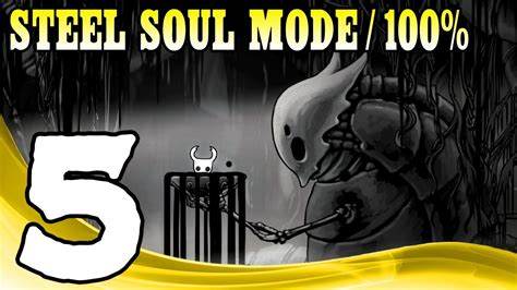 Hollow Knight Steel Soul Mode 100 Walkthrough Part 5 1080p 60fps