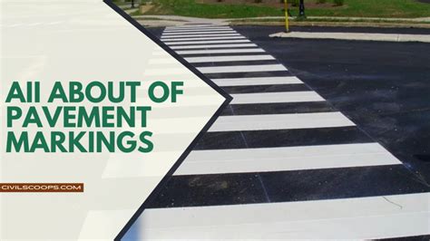 All About Of Pavement Markings What Is Pavement Marking Types Of