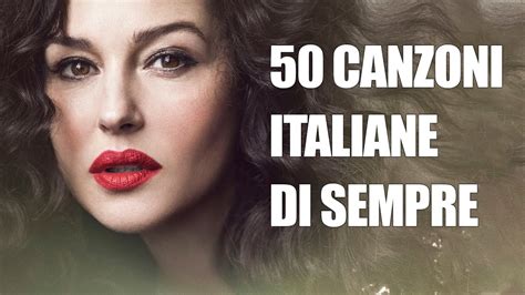 Le Canzoni Italiane Pi Belle Di Tutti I Tempi Musica Italiana