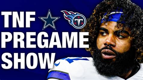 Thursday Night Football Live Pregame Show Tennessee Titans Vs Dallas