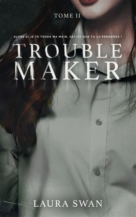 Troublemaker Tome 2 Hachette Fr