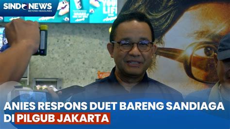 Blak Blakan Respons Anies Soal Maju Pilkada Jakarta Bareng Sandiaga