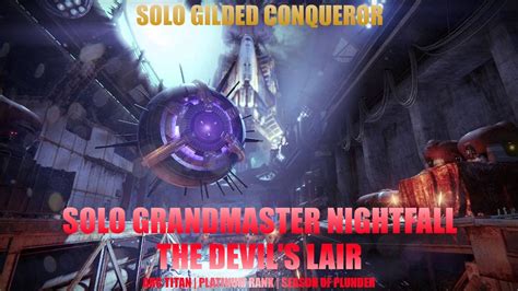 Solo Grandmaster Nightfall The Devil S Lair Solo Conqueror Complete