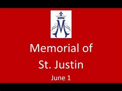 Memorial Of St Justin June Youtube