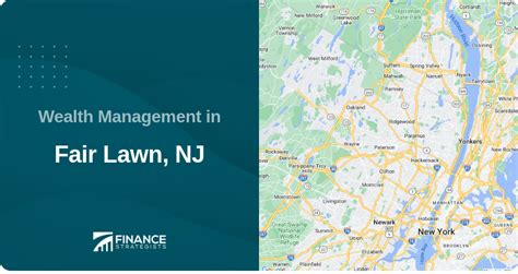 Find the Best Wealth Management Services in Fair Lawn, NJ