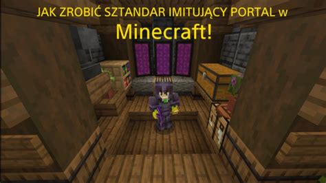 Jak Zrobi Sztandar Imituj Cy Portal Do Netheru W Minecraft Youtube