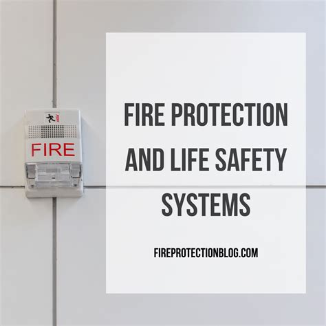 Fire Protection And Life Safety Systems Fire Safety Nation