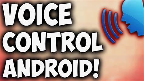 How To Voice Control Any Android Phone 📱 Youtube