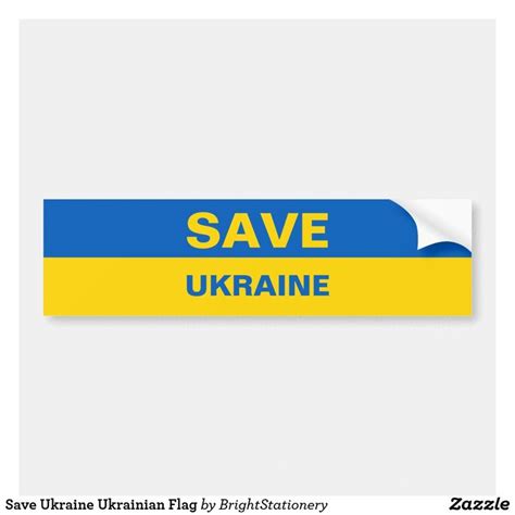 Save Ukraine Ukrainian Flag Bumper Sticker Zazzle In 2022 Bumper