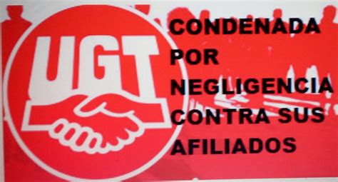 La Justicia ha condenado a UGT y a su asesoría jurídica la Fundación