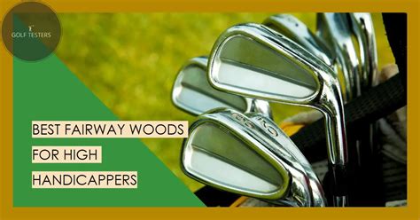 Best Fairway Woods For High Handicappers Top Picks 2024