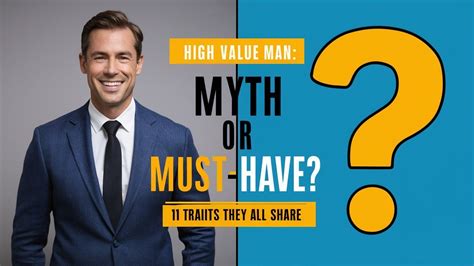 Become The Man You Were Meant To Be 11 High Value Traits Attract What