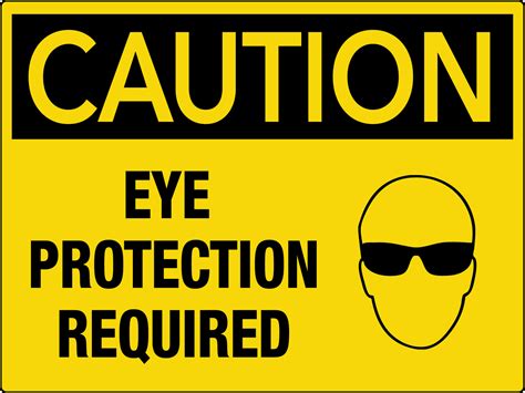 Caution Eye Protection Required Wall Sign 5s Today