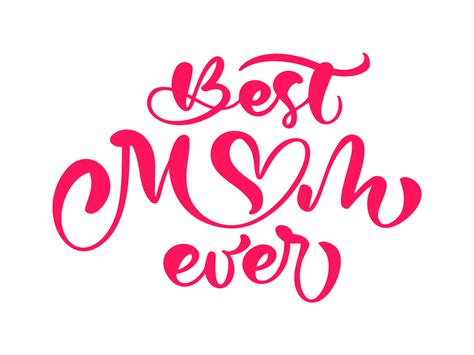 Red Quote Best Mom Ever 374614 Vector Art At Vecteezy