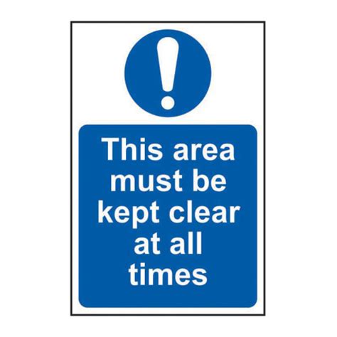 Centurion This Area Must Be Kept Clear At All Times Sign Non Adhesive Rigid Pvc 200mm X 300mm