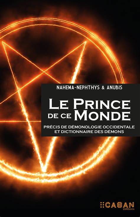 Le Prince De Ce Monde Pr Cis De D Monologie Occidentale Et