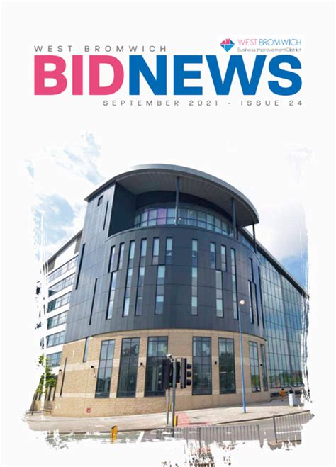 West Bromwich BID Newsletter September 2021 West Bromwich Business