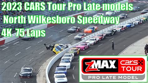 2023 CARS Tour Pro Late Models At North Wilkesboro Speedway 4K 75 Laps