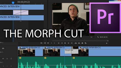 E33 The Morph Cut Adobe Premiere Pro Cc 2017 Youtube