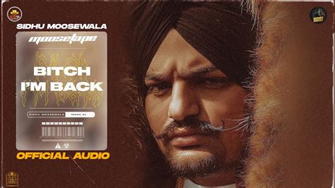 Watch Latest Punjabi Song Audio Bitch I M Back Sung By Sidhu