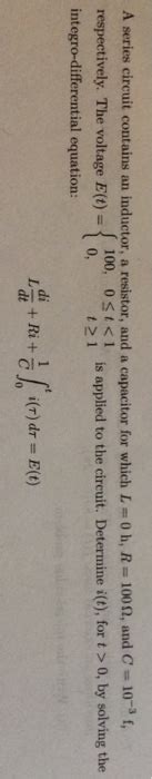 Solved A Series Circuit Contains An Inductor A Resistor