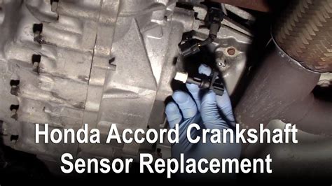 Honda Accord Crank Sensor Replacement Crankshaft Accord Dorm