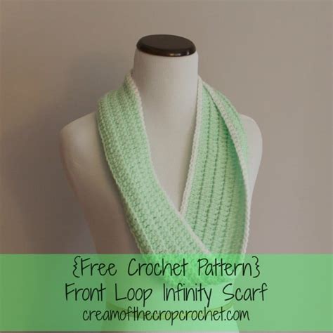 Front Loop Infinity Scarf FREE Crochet Pattern